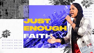 Just Enough Faith | Sarah Jakes Roberts
