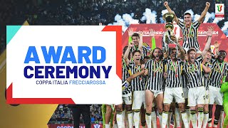 Juventus lift their 15th Coppa Italia! | Award Ceremony | Coppa Italia Frecciarossa 2023/24