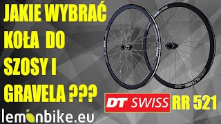 KOŁA DT RR 521 + DT 350 // Jakie Wybrać Koła Do SZOSY I GRAVELA  // LEMONBIKE