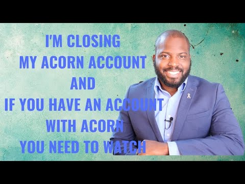 Why I'm Closing My Acorns Investment Account Today