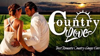 Best Romantic Country Songs Of All Time  -  Greatest Old Classic Country Love Songs Collection