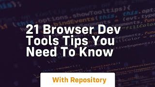 21 browser dev tools tips you need to know
