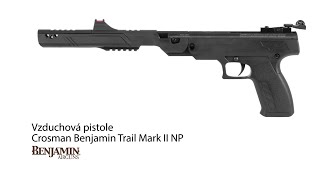 Vzduchová pistole Crosman Benjamin Trail Mark II NP 4,5mm | Colosus