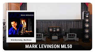 Test track: Brian Bromberg - Blue Bossa | Mark Levinson ML50