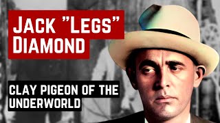 JACK LEGS DIAMOND THE CLAY PIGEON OF THE UNDERWORLD