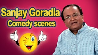 Best of Sanjay Goradia : Top 15 Comedy Scenes from New Gujarati Comedy Natak 2017