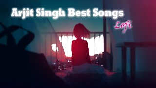 1 Hour Best /Arjit Singh/ Lofi [Slowed+Reverb] Songs | Vp Beats
