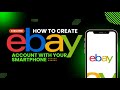 How to Create Your eBay Account on Your Smartphone (Step-by-Step)