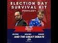 Election Day 2024 Survival Kit and the Great Debate