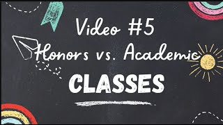 Honors vs Academic - Getting Ready for Middle School Video #5
