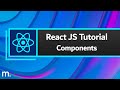 React JS Tutorial #4 - Components