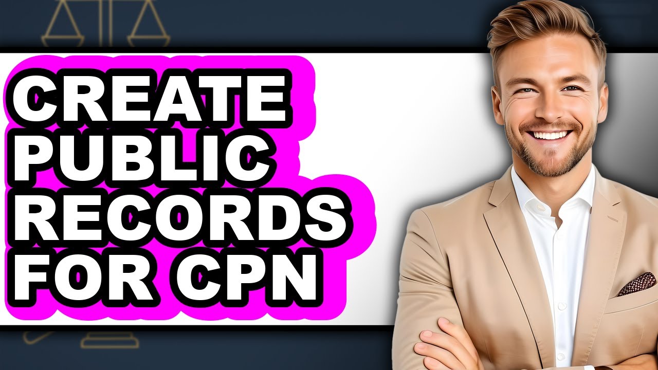 How To Create Public Records For Cpn The Only Way Youtube