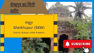 Shekhupur badaun mini blog ||Budaun up||