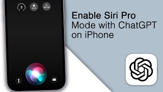 How to Enable Siri Pro with ChatGPT on iPhone!