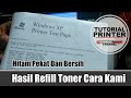 Hasil refil toner 35a 85a 79a cara kami hitam pekat dan bersih, cara refill toner yang baik