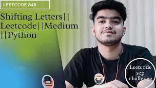 shifting letters||Leetcode ||Python || Medium