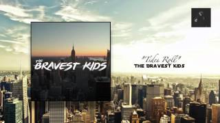 The Bravest Kids - \