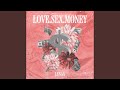 LOVE.SEX.MONEY