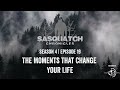 sasquatch chronicles ft. by les stroud season 4 episode 19 the moments that change your life