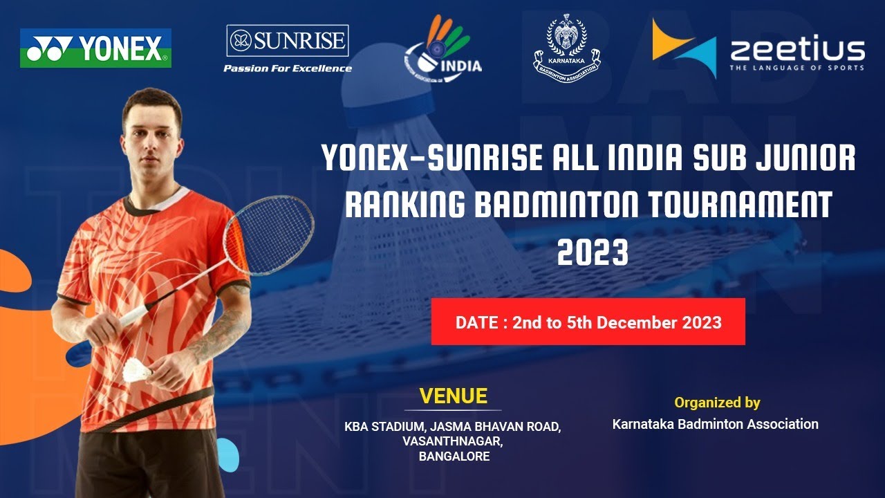 YONEX-SUNRISE ALL INDIA SUB JUNIOR RANKING BADMINTON TOURNAMENT 2023 ...