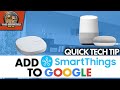 How to Add Samsung SmartThings to Google Home | Controlling your Smart Home With Your Voice