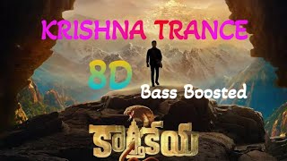 Krishna Trance 8D || Krishna Trance Bass Boosted || Hey Keshava Hey Madhava || Karthikeya 2 ||