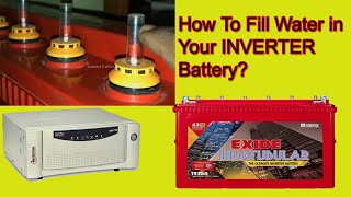 How to fill inverter Battery Distilled Water || Exide battery #howtofillwaterinbattery #exide