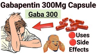 Gabapentin 300mg / Gaba 300mg / Capsule Uses, Dose, Mode of Action पूरी जानकारी हिंदी में