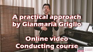 CONDUCTING TECHNIQUE - PASS THE BATON WITH GIANMARIA GRIGLIO