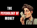 17 Lessons About Money. Psychology Of Money - Morgan Housel