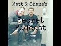 matt and shane s secret podcast ep. 137 the war room jul. 8 2019