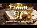 Psalm 91: The Most Powerful Prayer in The Bible