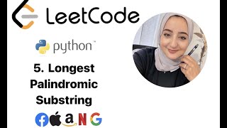 Longest Palindromic Substring | LeetCode 5 | Python | Amazon | Technical Interview