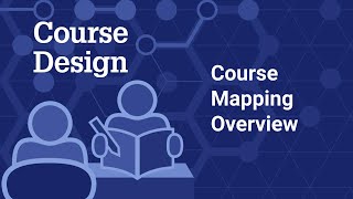 Course Mapping Tutorial: Overview