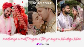 Madhanya X Mast Magan X Tum Jo Aaye X Khudaya Khair Mashup | revibe | Bollywood Wedding Remix |