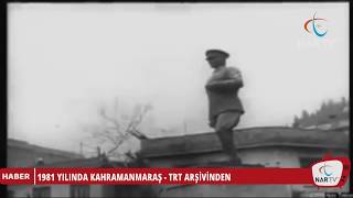 1981 YILINDA KAHRAMANMARAŞ - TRT ARŞİVİNDEN