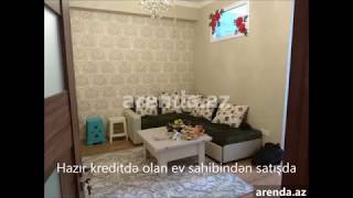 Hazır kreditdə olan ev sahibindən satışda