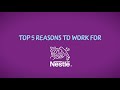 Top 5 reasons to work for Nestlé