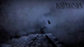 Katatonia - I Am Nothing