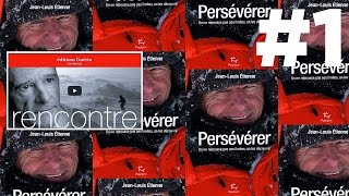#1 Persévérer Jean-Louis Etienne Editions Paulsen Guérin Chamonix Mont-Blanc littérature montagne