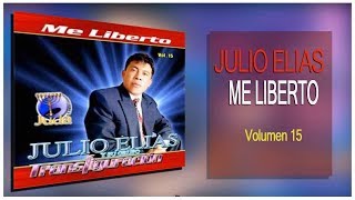 Julio Elias, Me liberto, Disco completo !!