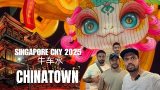 Singapore Chinese New Year 2025 | 牛车水｜Chinatown