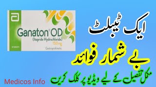 Ganaton OD 150mg | itopride Hcl | uses side effects | how to use in urdu hindi