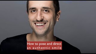 How to pose and direct an authentic smile