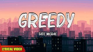 Tate McRae - Greedy (Lyrics)| 🍀Mix Lyrics | 🍀 Hot Lyrics 2024 | 🍀Songs with lyrics