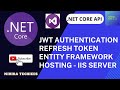 ASP.NET CORE Web API - JWT Authentication (Refresh Token + Role Based + Entity Framework ) | Swagger