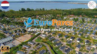 EUROPARCS RESORT POORT VAN ZEELAND │ NETHERLANDS. Includes 4K drone views.