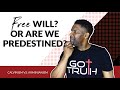 Calvinism vs. Arminianism - Does God Choose Us or Do We Choose God?