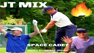 Justin Thomas MIX┃"Space Cadet" "Metro Boomin Ft. Gunna"