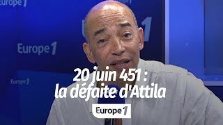 20 JUIN 451 : DÉFAITE D'ATTILA, CHEF DES HUNS DANS LES PLAINES DE CHAMPAGNES